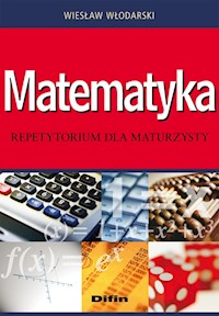 Matematyka Repetytorium dla maturzysty - Włodarski Wiesław - książka