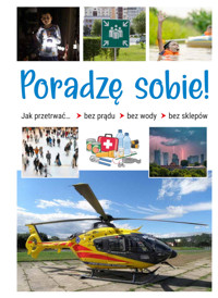 Poradzę sobie! Jak przetrwać bez prądu, bez wody, bez sklepów - Jarosław Górski - książka
