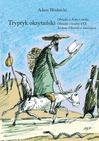 Tryptyk oksytański - Adam Wodnicki - książka