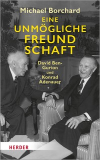 Eine unmögliche Freundschaft - Michael Borchard - ebook