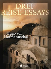 Drei Reise-Essays - Hugo von Hofmannsthal - ebook