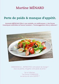 Perte de poids & manque d'appétit. - Martine MÉNARD - ebook