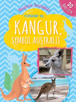 Poznajmy się... Kangur, symbol Australii - Małgorzata Zdziechowska - książka