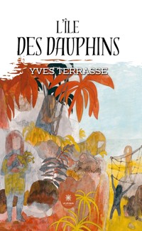 L’île des dauphins - Yves Terrasse - ebook