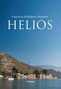 Helios - Francisco Rodríguez Mayobre - ebook