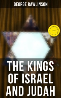 THE KINGS OF ISRAEL AND JUDAH - Rawlinson George - ebook