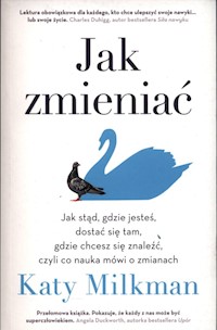 Jak zmieniać - Milkman Katy - ebook + książka