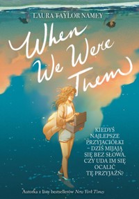 When We Were Them - Namey Laura T. - książka