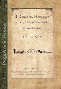 3 Drużyna harcerzy im. X. J. Poniatowskiego w Warszawie -  - książka
