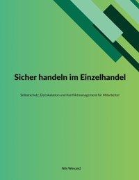 Sicher handeln im Einzelhandel - Nils Weyand - ebook