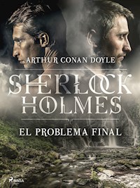 El problema final - Arthur Conan Doyle - ebook