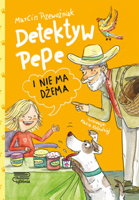 Detektyw Pepe i nie ma dżema. Tom 3 - Marcin Przewoźniak - książka