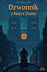 Dzwonnik z Notre Dame - Victor Hugo - ebook