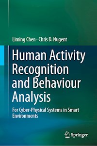 Human Activity Recognition and Behaviour Analysis - Liming Chen - ebook