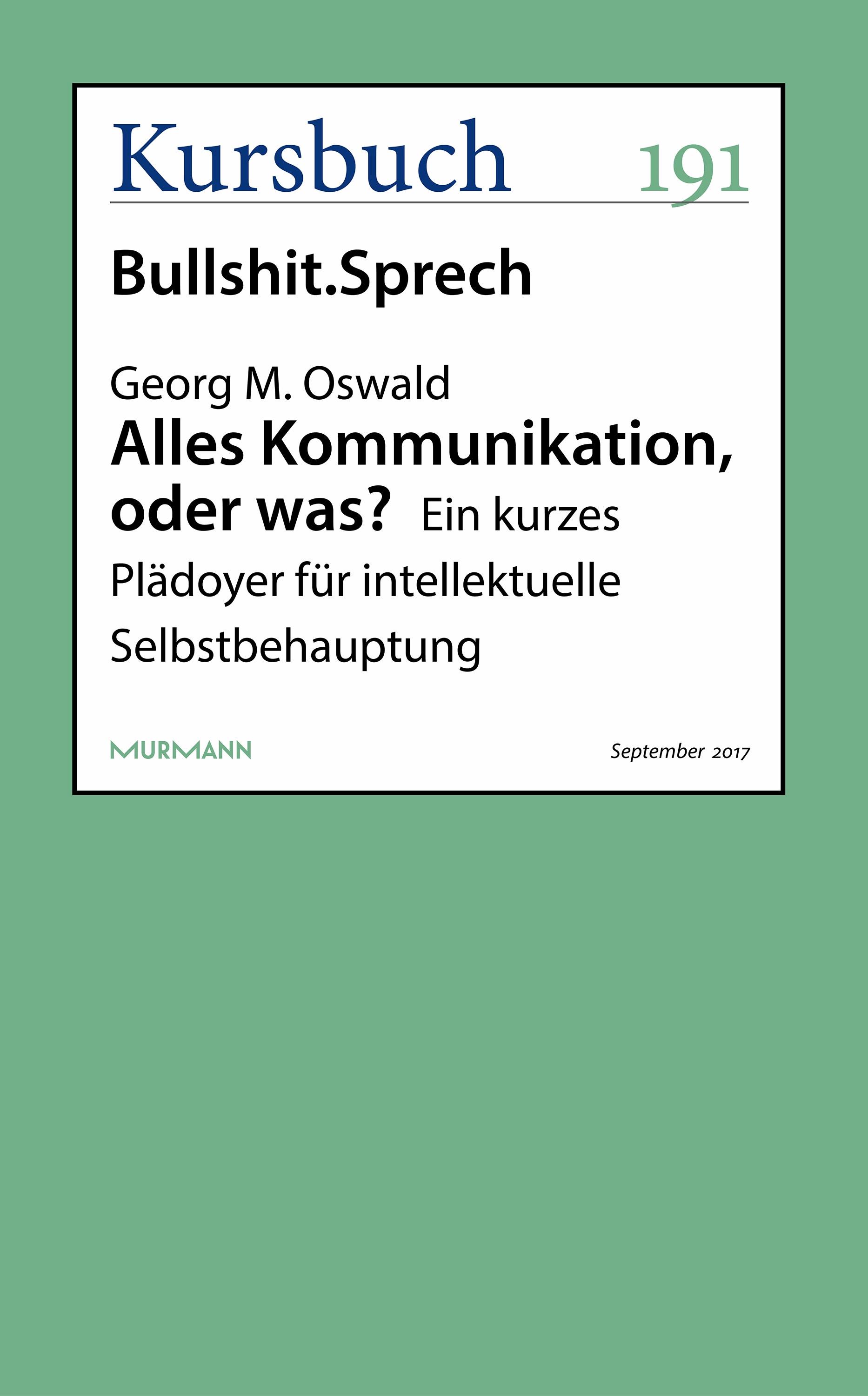 Alles Kommunikation, oder was?