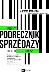Jedyny podręcznik sprzedaży jakiego potrzebujesz - Anthony Iannarino - książka