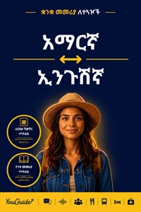 The Language Guide for Travelers - Amharic to Ingush - YouGuide - ebook