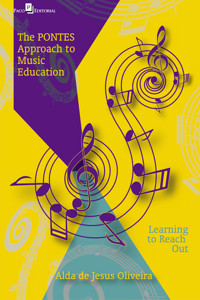 The PONTES Approach to Music Education - Alda de Jesus Oliveira - ebook