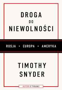 Droga do niewolności - Snyder Timothy - książka