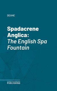 Spadacrene Anglica - Deane - ebook