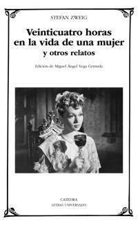 Veinticuatro horas en la vida de una mujer y otros relatos - Stefan Zweig - ebook