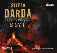 Czarny Wygon. Tom 2. Słowo Czarnego, Bisy, Bisy II - Darda Stefan - audiobook