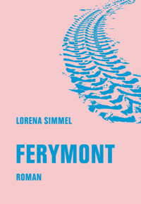 Ferymont - Lorena Simmel - ebook