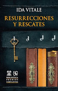Resurecciones y rescates - Ida Vitale - ebook