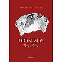 Dionizos Trzy szkice - Lengauer Włodzimierz - książka