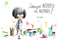 Jakiego koloru są buziaki ? - Bonilla Rocio - książka