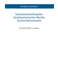 Gesetzessammlung des liechtensteinischen Rechts - Zivilverfahrensrecht -  - ebook