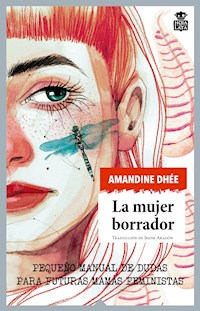 La mujer borrador - Amandine Dhée - ebook