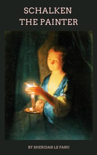 Schalken the Painter - Sheridan Le Fanu - ebook