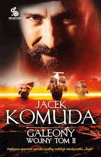 Galeony Wojny. Tom 2 - Jacek Komuda - audiobook