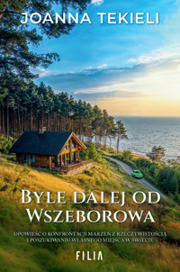 Byle dalej od Wszeborowa - Joanna Tekieli - ebook + książka