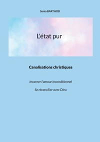 L'état pur - Sonia Barthod - ebook