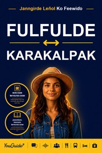The Language Guide for Travelers - Fulani to Karakalpak - YouGuide - ebook