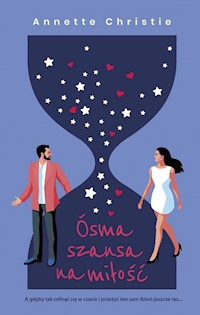 Ósma szansa na miłość - Christie Annette - ebook + książka
