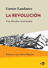 La revolución - Gustav Landauer - ebook
