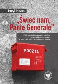 „Świeć nam, Panie Generale” - Patryk Pleskot - książka