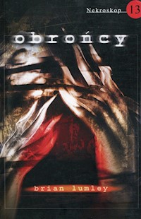 Nekroskop 13 Obrońcy - Brian Lumley - książka