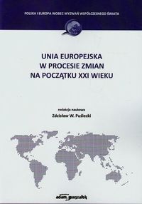 Unia europejska w procesie zmian na początku XXI wieku -  - książka