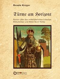 Türme am Horizont - Renate Krüger - ebook