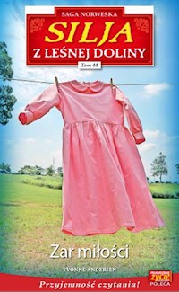 Silja z Leśnej Doliny Tom 44 Żar miłości - Andersen Yvonne - książka