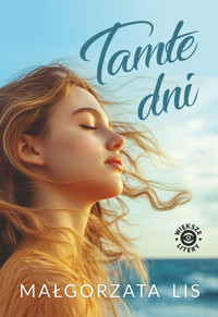 Tamte dni (wielkie litery) - Małgorzata Lis - książka