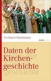 Daten der Kirchengeschichte - Gerhard Hartmann - ebook