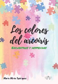 Los colores del arcoiris - María Mirta Rodríguez - ebook