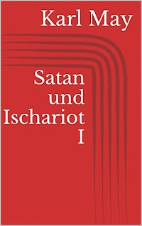 Satan und Ischariot I - Karl May - ebook