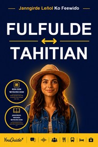 The Language Guide for Travelers - Fulani to Tahitian - YouGuide - ebook