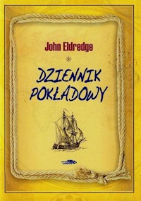 Dziennik pokładowy - Eldredge John - książka